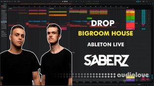 ProducerBox Ableton Professional Drop Big Room House By A.R.T (SABERZ Style)