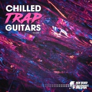 New Beard Media Chilled Trap Guitars Vol 1