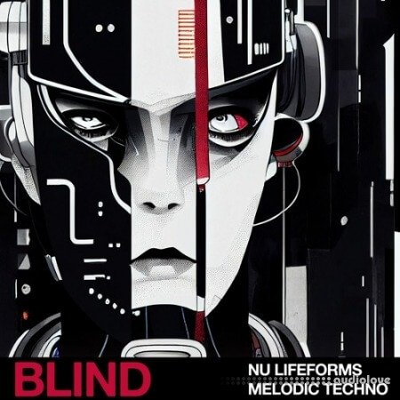 Blind Audio Nu Lifeforms: Melodic Techno