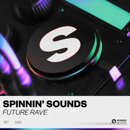 Spinnin' Records Spinnin Sounds Future Rave