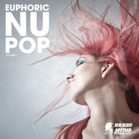 New Beard Media Euphoric Nu Pop Vol 1