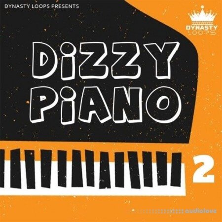 Dynasty Loops Dizzy Piano 2