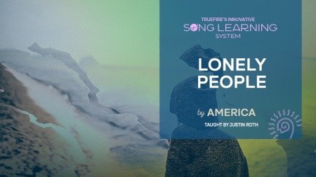 Truefire Justin Roth's Lonely People TUTORiAL