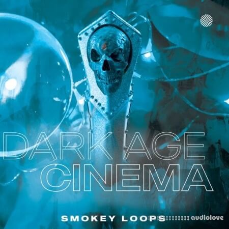 Smokey Loops Dark Age Cinema WAV