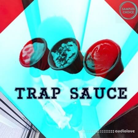 Samples Choice Trap Sauce