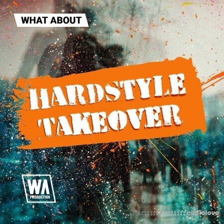 WA Production What About Hardstyle Takeover WAV