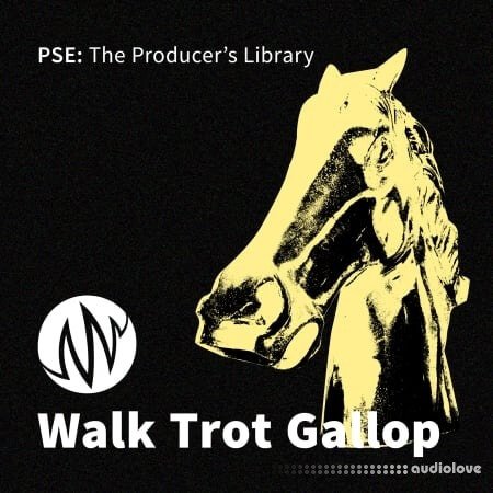 PSE: The Producer's Library Walk Trot Gallop