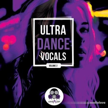 Vandalism Ultra Dance Vocals 2 WAV
