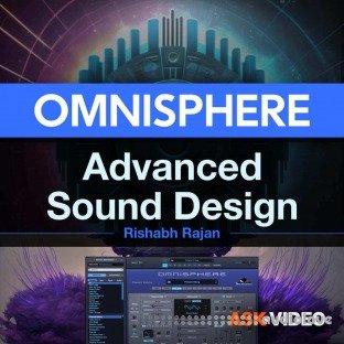 Ask Video Omnisphere 301 Omnisphere Advanced Sound Design