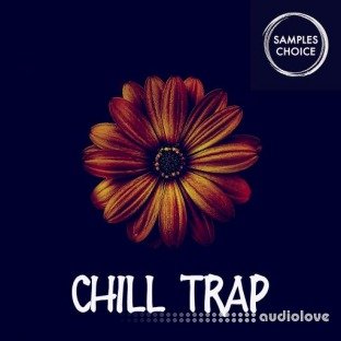 Samples Choice Chill Trap
