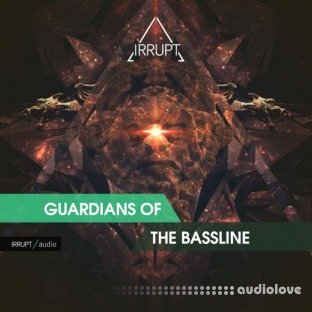 Irrupt Guardians of the Bassline