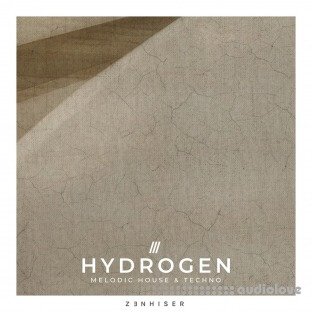 Zenhiser Hydrogen Melodic House and Techno