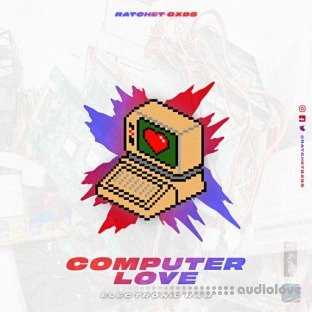 RatchetGxds Computer Love