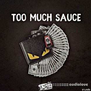 DJ 1Truth Too Much Sauce