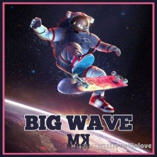 Melodic Kings Big Wave