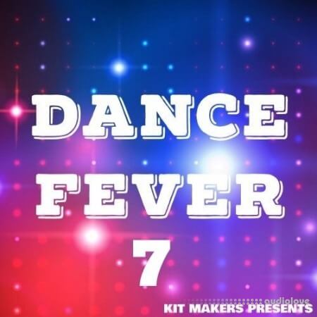Kit Makers Dance Fever 7