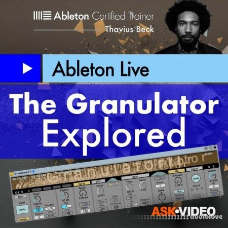 Ask Video Ableton Live 406 Granulator Explored