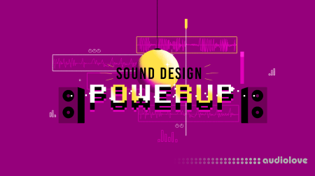 Motion Design School Sound Design Powerup