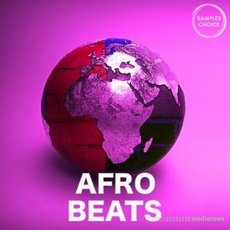 Samples Choice Afro Beats