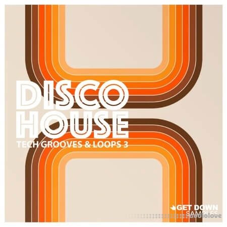 Get Down Samples Disco House Tech Grooves Vol 3 WAV MiDi