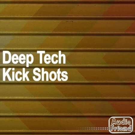 Audio Friend Deep Tech Kick Shots
