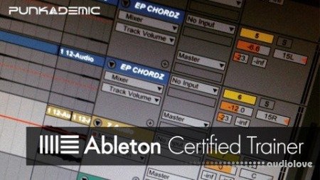 Punkademic Ableton Certified Training: Ableton Live 11 (Part 1, 2, &amp; 3)