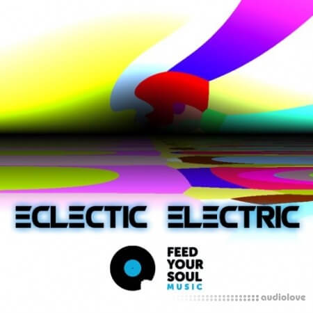 Feed Your Soul Music Eclectic Electric