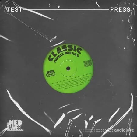 Test Press Classic Jungle Breaks by Ned Haweeli WAV