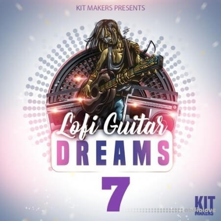 Kit Makers Lofi Guitar Dreams 7