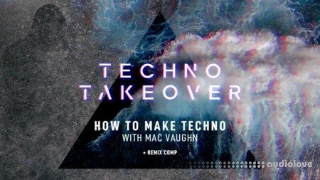 Sonic Academy How To Make Techno with Mac Vaughn