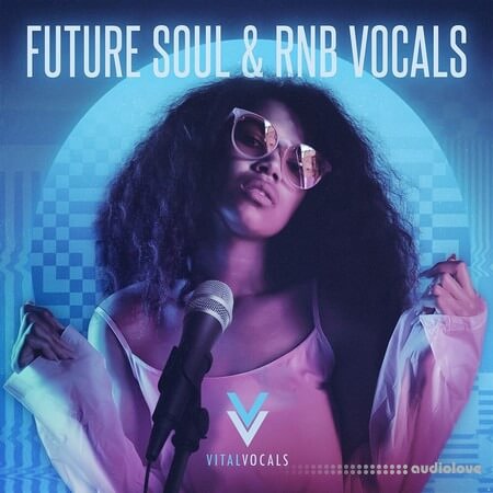 Vital Vocals Future Soul and RnB Vocals