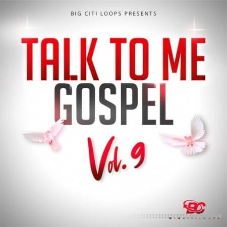 Big Citi Loops Talk To Me Gospel Vol.9