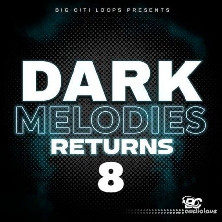 Big Citi Loops Dark Melodies Returns 8