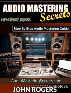 Audio Mastering Secrets