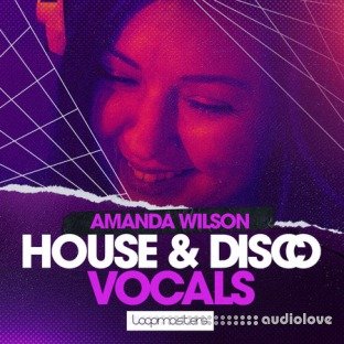 Loopmasters Amanda Wilson: House and Disco Vocals