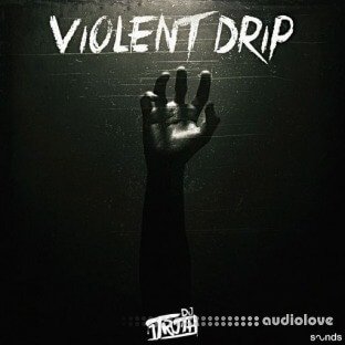 DJ 1Truth VIOLENT DRIP