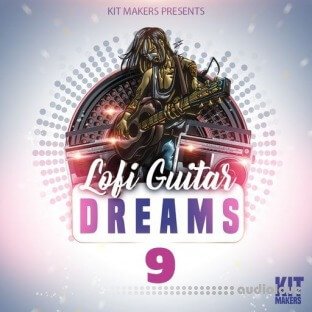 Kit Makers Lofi Guitar Dreams 9