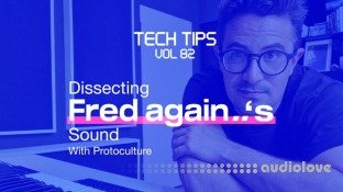 Sonic Academy Tech Tips Volume 82 with Protoculture