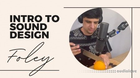 SkillShare Sound Design for Film Recording and Mixing Foley