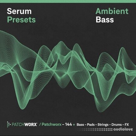 Loopmasters Ambient Bass: Serum Presets