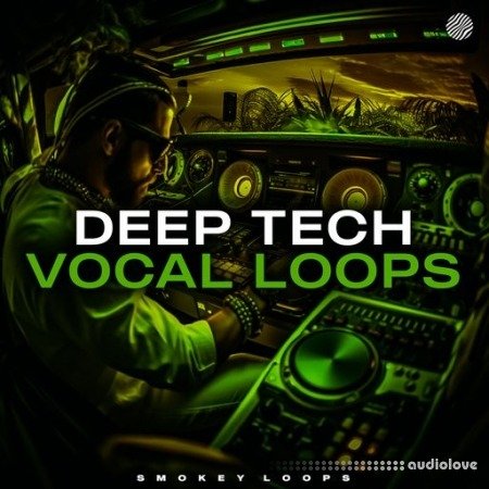 Smokey Loops Deep Tech Vocal Loops