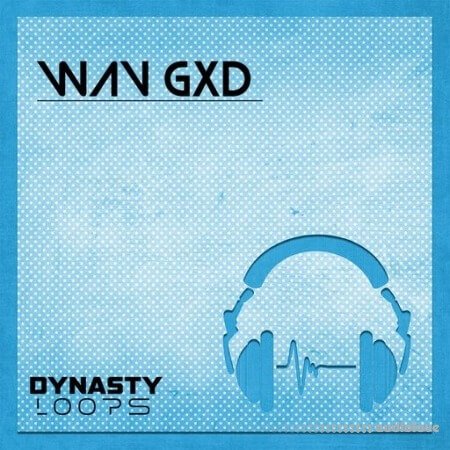 Dynasty Loops WAV GXD