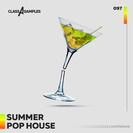 Class A Samples Summer Pop House