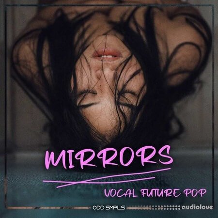 Odd Smpls Mirrors: Vocal Future Pop