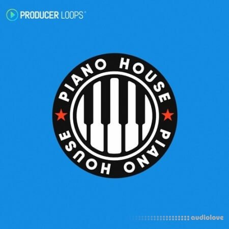 Producer Loops Piano House