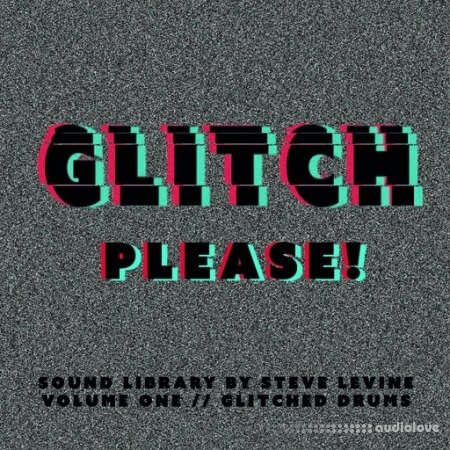 Steve Levine Recording Limited Glitch Please! Volume One Drums Hits & Loops WAV