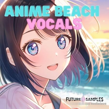 Future Samples Anime Beach Vocals