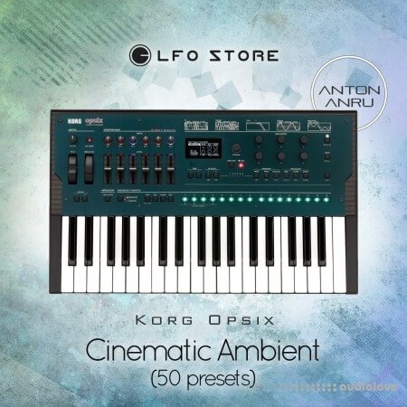 LFO Store Korg Opsix Cinematic Ambient Synth Presets