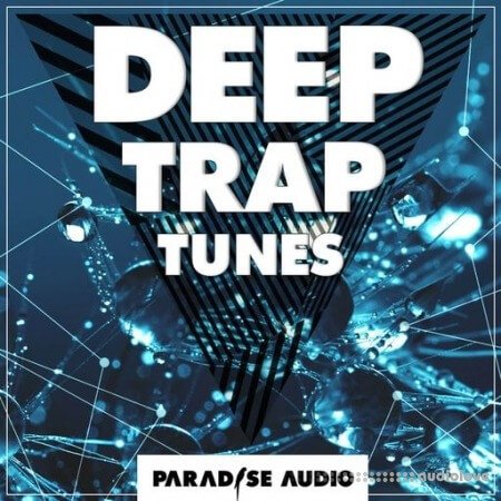Paradise Audio Deep Trap Tunes