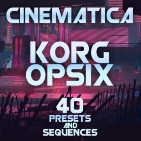 LFO Store Korg Opsix Cinematica 40 Presets and Sequences